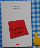 Draga ma duc la Charlie Maryse Wolinski, 2016