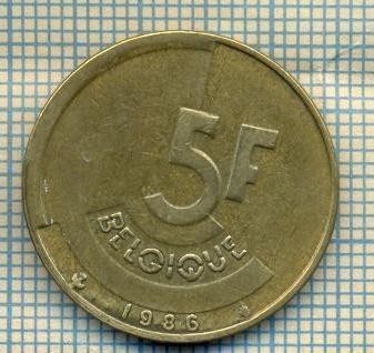 8642 MONEDA- BELGIA(BELGIQUE) - 5 FRANCS(5 FRANK) -anul 1986 -starea ce se vede