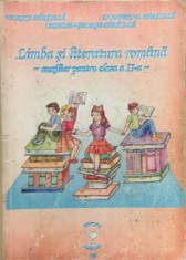 LIMBA SI LITERATURA ROMANA. AUXILIAR PENTRU CLASA A II-A - Paraiala foto