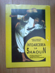 w3 Intoarcerea La Shaolin (istoria Karate-ului) / R. Ciobotea; A. Nagel foto