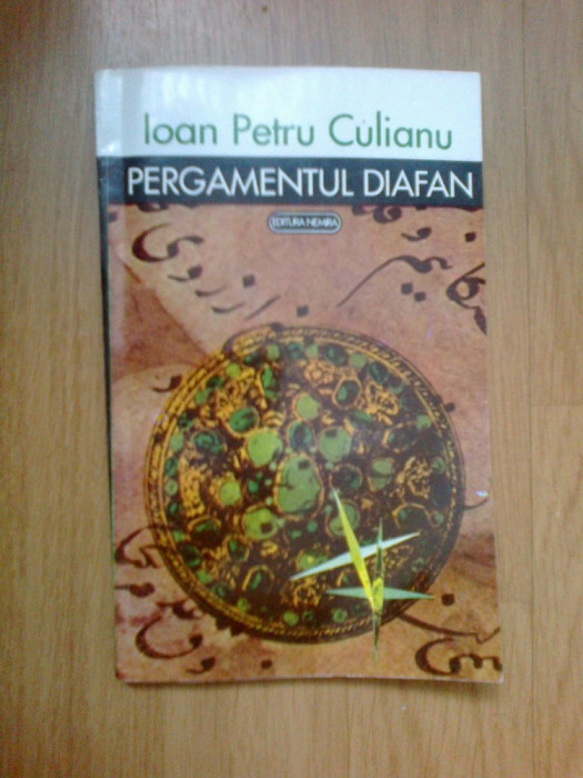 w4 Pergamentul Diafan - Ioan Petru Culianu