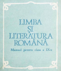 Limba si literatura romana, manual pentru clasa a IX-a (1984) foto