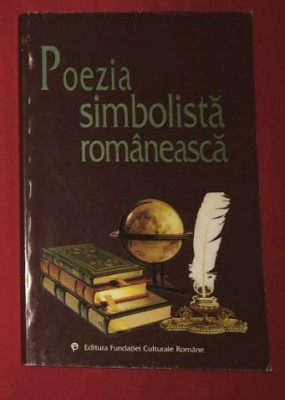 Poezia simbolista romaneasca - antologie de I. Balu foto