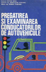 Pregatirea si examinarea conducatorilor de autovehicule foto