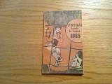 FOTBAL - AGENDA 1988 - Program F. R. F. , 96 p.