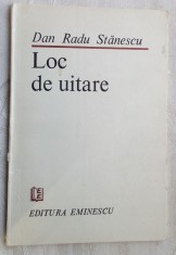 DAN RADU STANESCU - LOC DE UITARE (VERSURI) [editia princeps, 1987]