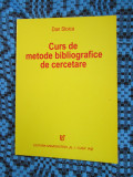 Dan STOICA - CURS DE METODE BIBLIOGRAFICE DE CERCETARE (2000 - NOUA!!!)