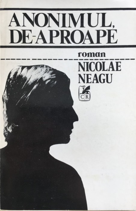 ANONIMUL DE APROAPE - Nicolae Neagu