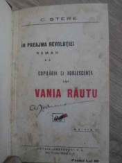 In Preajma Revolutiei Vol.2 Copilaria Si Adolescenta Lui Vani - C. Stere ,393836 foto