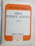 Cumpara ieftin DAN RADU STANESCU - MAINE POEMUL ACESTA (VERSURI debut 1982)[dedicatie/autograf]