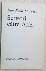 DAN RADU STANESCU - SCRISORI CATRE ARIEL (VERSURI) [editia princeps, 1984]