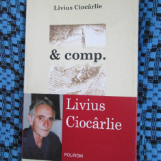 Livius CIOCARLIE - & COMP. (2003 - STARE IMPECABILA!!!)