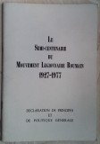Cumpara ieftin SEMI-CENTENAIRE DU MOUVEMENT LEGIONNAIRE ROUMAIN 1977(HORIA SIMA/CRETU/BRADESCU)