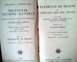 CARTE -DICTIONAR TEHNIC ILUSTRAT ,ELEMENTE DE MASINI SI UNELTELE CELE MAI UZUALE