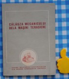 Calauza mecanicului de la masini terasiere