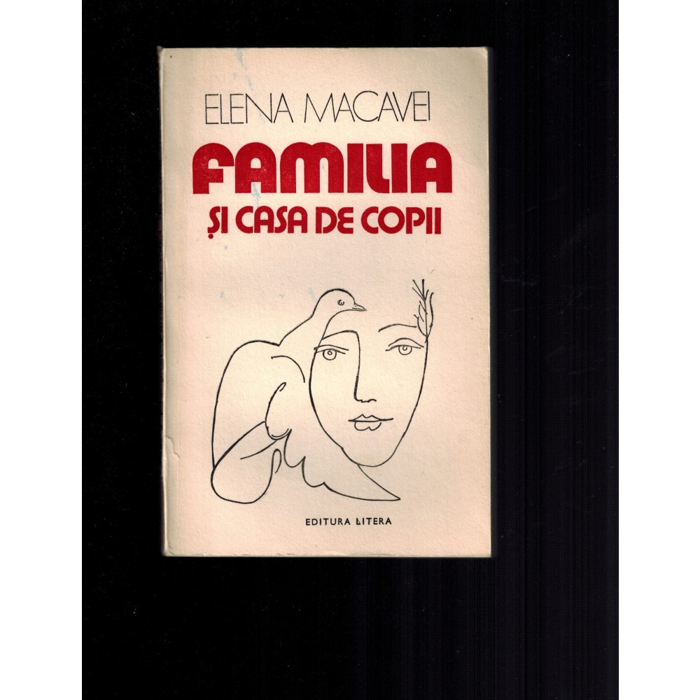 Familia Si Casa De Copii Elena Macavei Arhiva Okazii Ro