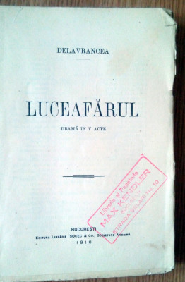 CARTE VECHE - LUCEAFARUL -DELAVRANCEA- 1910, DRAMA IN V ACTE foto