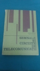 SEMNALE ?I CIRCUITE DE TELECOMUNICA?II/ A. MATEESCU/ 1979 foto