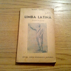 LIMBA LATINA Clasa VI - Bujor - Chiriac - Ed. Cartea Romaneasca, 1947, 195 p.