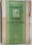EUGEN JEBELEANU - INIMI SUB SABII (POEME) [editia princeps, 1934]