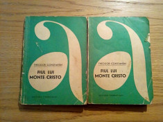 FIUL LUI MONTE CRISTO - Theodor Constantin - 2 vol. 1964, 264 + 260 p. foto