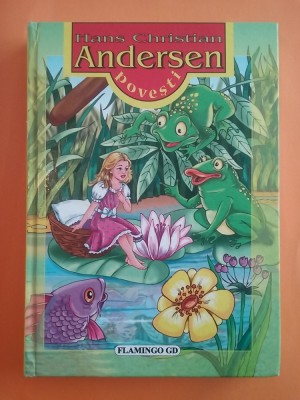 Povesti - Hans Christian Andersen / R7P2S foto