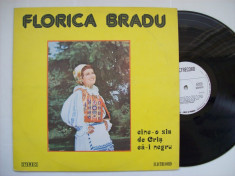 Disc vinil FLORICA BRADU - Cine-o zis de Cris ca-i negru (ST - EPE 01574) foto
