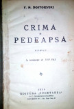 Cumpara ieftin CARTE VECHE - CRIMA SI PEDEAPSA - DOSTOIEVSKI -1939 , CUGETAREA