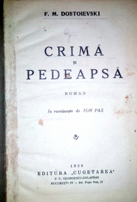 CARTE VECHE - CRIMA SI PEDEAPSA - DOSTOIEVSKI -1939 , CUGETAREA