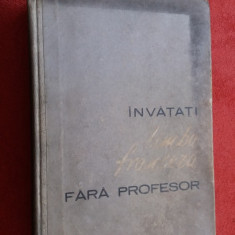 INVATATI LIMBA FRANCEZA FARA PROFESOR BRAESCU, PANDELESCU BERCESCU EDITIA A II A