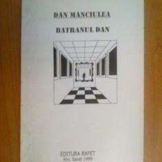 w3 Batranul Dan - Dan Manciulea