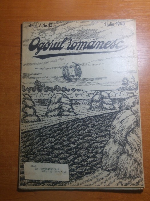 revista ogorul romanesc 1 iulie 1943-art.com baneasa ju. ilfov