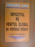 k2 Constanta Dana - Impozitul Pe Venitul Global Pe Intelesul Tuturor