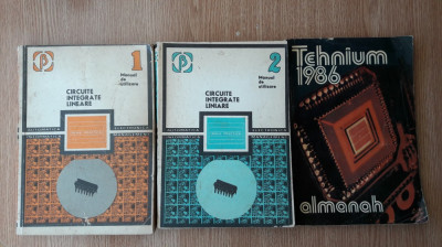 Circuite Integrate Lineare(vol I si II) +Almanah Tehnium 1986 foto