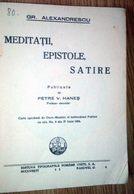 CARTE VECHE -MEDITATII EPISTOLE-SATIRE GR.ALEXANDRESCU-1934 foto
