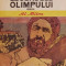 Legendele Olimpului. Eroii, vol. 2 de Alexandru Mitru