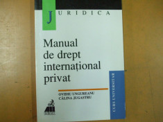 Manual de drept international privat O. Ungureanu C. Jugastru Bucuresti 1999 foto