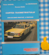 Cartea taximetristului ghid de buna practica Victor Anghel foto