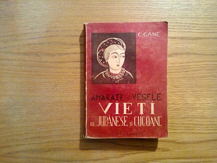 AMARATE SI VESELE VIETI DE JUPANESE SI CUCOANE - C. Gane - Editura Moderna, 1943
