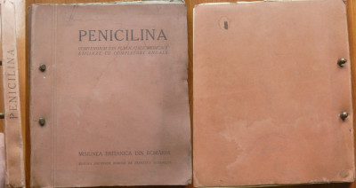 Misiunea Britanica din Romania ; Penicilina , compedium din publ. engleze , 1946 foto