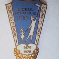Insigna Liceul Pedagogic Odorheiu Secuiesc 300 ani 1670-1970