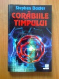 B1c Corabiile timpului - Stephen Baxter, Nemira