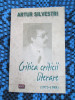 Artur SILVESTRI - CRITICA CRITICII LITERARE vol. I (2013 - CA NOUA!!!)