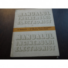 MANUALUL INGINERULUI ELECTRONIST - S.STEFANESCU foto