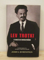 Lev Trotki - O viata de revolutionar Joshua Rubenstein foto