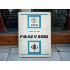 PROBLEME DE ALGEBRA , V. Chiriac , 1977 foto