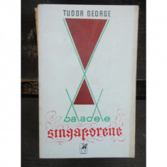 BALADELE SINGAPORENE - TUDOR GEORGE foto