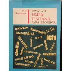 INVATATI LIMBA ITALIANA FARA PROFESOR - PAUL TEODORESCU foto