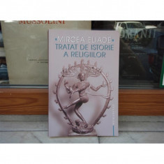 TRATAT DE ISTORIE A RELIGIILOR , MIRCEA ELIADE , 2005 foto