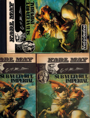 Karl May - Sub vulturul imperial, vol 1, 2, 3, 4 (3 si 4 sunt in aceeasi carte) foto